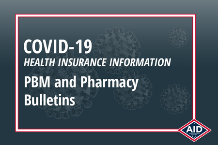 PBM & Pharmacy COVID-19 Bulletins